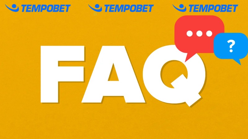 tempobet faq